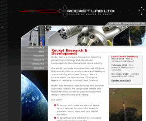 rocketlab.org: Rocket Lab : Rocket Research & Development Based in New Zealand
Rocket Lab provides rocket science, payload and research services to the space industry from New Zealand. Capabilities include provision of space vehicles, suborbital payload launches (ashes and personal effects into space), rocket engine development, launchers, bio fuel and propellants.