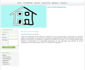 proviviendajusta.com: Welcome to the Frontpage
Joomla! - the dynamic portal engine and content management system