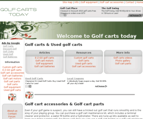 golfcartstoday.com: Golf carts and Golf cart motors
Resources & info on Golf carts, Golf clubs, Golf cart accessories and Golf equipment. Find Golf cart parts online