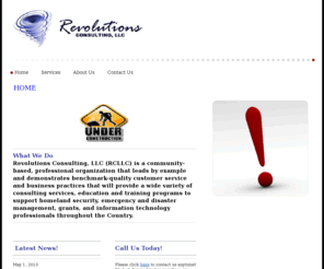 revocon.net: Revolutions Consulting, LLC - HOME
 What We Do Revolutions Consulting, LLC (RCLLC) is a community-based, professional organization that leads by example and demonstrates benchmark-quality customer service and business practices that will provide a wide variety of consulting services, educat