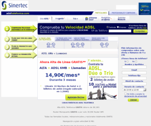 adsltelefonica.net: Contrata el Dúo ADSL   Llamadas y consigue fantásticos regalos
Dúo ADSL de Telefonica. La mejor oferta de ADSL la encontraras en Telefonica. ADSL   Llamadas   Fantásticos Regalos