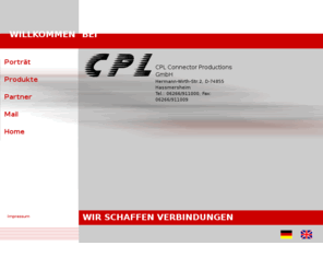 cpl-gmbh.com: CPL_intro
Willkommen bei CPL
Wir sind ein seit 1993 am Neckar ansssiger Vertrieb von Elektro -
mechanischen Bauteilen mit Fertigungssttten in UK,
Niederlanden, Italien und Fernost.