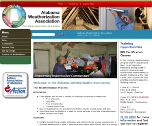 alawap.com: Alabama Weatherization Assistance Program - Save Energy. Improve Lives. Serve America
The Alabama Weatherization Assistance Program is the statewide association of Weatherization Association Programs located throughout the State of Alabama.  These Weatherization Assistance Programs are part of a national program which provides comprehensive energy-saving weatherization services for America's low-income families.