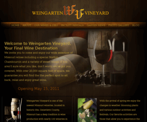 winegartenvineyard.com: Weingarten Vineyard - WeingartenVineyard.com
Enjoy a wide variety of Missouri wines while sitting in one of our spacious tasting rooms located in the heart of Ste. Genevieve, Weingarten Vineyard is your premier wine destination.