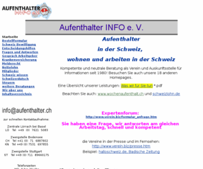 aufenthalterinfo.info: Aufenthalter INFO e V
Aufenthalter arbeiten und wohnen in der Schweiz