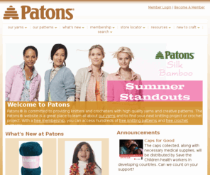 patonsyarn.com: Patons: Home
Patons provides knitters and crocheters with high quality yarns and creative patterns. Choose from many of our free knitting patterns and free crochet patterns.