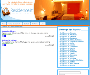 residence.it: Residence.it - Le migliori offerte e lastminute dei Residence, Appartamenti, Alberghi, B & B, Agriturismi e centri benessere, per vivere nel relax le proprie vacanze.
Le migliori offerte e lastminute dei Residences in Italia con centri benessere per vivere nel relax le proprie vacanze ...