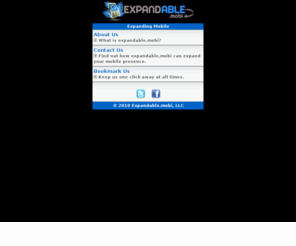 vfml.com: ExpandAble.mobi - Expanding Mobile.
Expandable.mobi