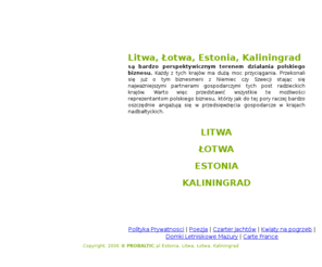 probaltic.pl: Estonia, Litwa, Łotwa, Kaliningrad
Estonia, Litwa, Łotwa, Kaliningrad. Gospodarka, turystuka, business.