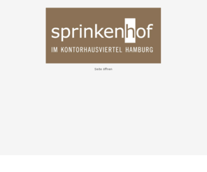 sprinkenhof-hamburg.com: Sprinkenhof Hamburg | Home
Geradlinig. Klassisch. Zeitlos. Büros im Sprinkenhof. Mitten in Hamburg. Der Sprinkenhof: eine Visitenkarte der Extraklasse.