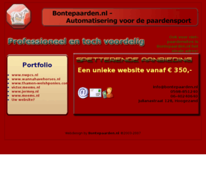 welshonwheels.com: Bontepaarden.nl - Automatisering voor de paardensport
Op zoek naar een professionele en voordelige website? Ook voor niet-paardensites is Bontepaarden.nl het ideale adres.