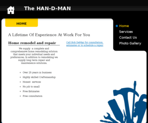 the-han-d-man-online.com: The HAN-D-MAN - Home
A Lifetime Of Experience At Work For You 