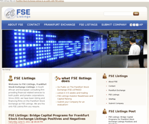 cleanpathresources.com: FSE Listings
FSE Listings completes listings and IPOs of companies on the Frankfurt Stock Exchange. FSE Listings Inc has more listings than any other firm.