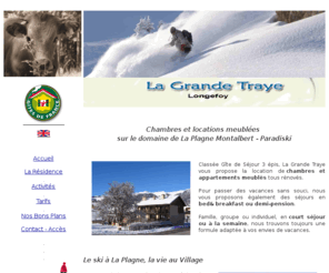 lagrandetraye.com: Résidence Hotelière La Plagne Montalbert, location studio, location appartement ski, en Savoie.
Hotel Bar restaurant Montalbert La Plagne Vacances Savoie en Tarentaise France. Locations d'appartements.