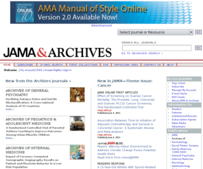 jama-archives.net: JAMA & Archives Journals
JAMA and Archives professional medical journals are published by the American Medical Association. JAMA has the largest circulation of any medical journal in the world and is received each week by physicians in virtually every specialty and practice setting. Archives Journals publish the best new clinical science in each of 9 key medical specialties.  As peer-reviewed, primary source journals, all are the product of respected editors, thought-leaders, and researchers worldwide