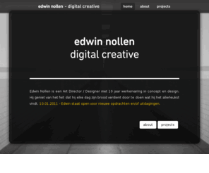 edwinnollen.com: edwin nollen - digital creative
Edwin Nollen is een Art Director / Designer met 10 jaar werkervaring in concept en design.