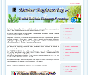 masterengineering.it: Master Engineering: Sicurezza e Salute sul Lavoro
Lo studio di consulenza aziendale Master Engineering si occupa di: valutazione rischi, fonometria, prevenzione infortuni, vibrazioni e tutto quello che riguarda la sicurezza sul lavoro