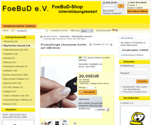privacydongle.com: PrivacyDongle (Anonymes Surfen auf USB-Stick), PrivacyDongle (Anonymes Surfen auf USB-Stick), FoeBuD e.V. - Unterstützungsbedarf
Tor-Anonymisierungssoftware auf dem PrivacyDongle bereits konfiguriert! Mit dem PrivacyDongle können Sie anonym surfen, ohne Spuren zu hinterlassen. NEU: Für Mac, Windows und diverse Linux-Versionen, Der Online-Shop des FoeBuD e.V.