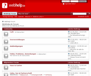 blggr.de: Webhelp.de - Die große deutsche Frage & Antwort Community
Du hast eine Frage? Stelle sie uns und erhalte innerhalb kürzester Zeit eine Antwort. Diskutiere zu aktuellen Themen, sei anderen eine Hilfe und mach Dich bei uns schlau.