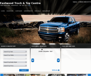 eastwoodtrucktoycentre.com: Eastwood Truck & Toy Centre | Used Truck & Car Dealership in Headingley / Winnipeg
We sell used trucks, cars and more in Headingley and the Winnipeg area. Call us today at 1-866-668-9773 or visit our dealership at 6885 Roblin Blvd today.