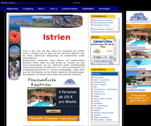 istrien-virtuell.de: Istrien - Urlaubsparadies im Norden von Kroatien
Online Reiseführer speziell zu Istrien. Informationen, Landkarten, Diashows, mehr als 500 Bilder. Umfangreiche Ortsbeschreibungen und Ausflugtips.