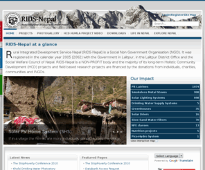 rids-nepal.org: RIDS-Nepal at a glance
RIDS-Nepal - To improve the living conditions and livelihood of people through long-term holistic community development projects - planned, designed and implemented jointly within their context in partnership with individuals and communities.