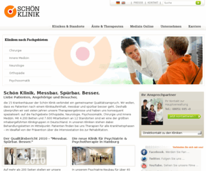 xn--schn-klinik-tfb.info: Messbar. Spürbar. Besser. Kliniken für Orthopädie, Neurologie, Psychosomatik, Chirurgie, Innere Medizin | Schön Klinik
Die SCHÖN KLINIK: 15 Kliniken & Krankenhäuser der SCHÖN KLINIK in Deutschland sind spezialisiert auf Orthopädie, Neurologie, Psychosomatik, Chirurgie und Innere Medizin. Im Fokus der SCHÖN KLINIK steht messbare Qualität im Sinne unserer Patienten. Vom ambulanten über den stationären Aufenthalt im Krankenhaus bis zur Nachsorge und Rehabilitation. Messbar. Spürbar. Besser. 