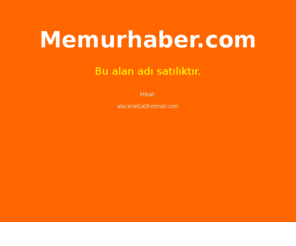 memurhaber.com: Memurhaber.com Memurlar Memuruz Devlet Memur Haberleri Maaş Satılık
Türkiye'nin Memur Sitesi