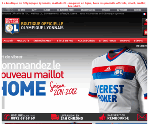 olchampion.com: Achat maillot, ol, maillot lyon, Olympique Lyonnais
La boutique de l'Olympique Lyonnais, maillots OL, magasin en ligne, tous les produits officiels.