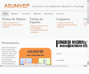 asunivep.es: ASUNIVEP. Asociacin Universitaria de Educacin y Psicologa
Pgina web de la Asociacin Universitaria de Educacin y Psicologa 