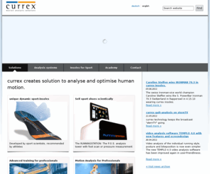 currex.com: currex - motion analysis solutions
currex - A sports based supplier of Video Analysis Software, Gait Analysis Treadmills, Foot measurement solution and Insoles.