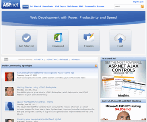 getasp.org: Home: The Official Microsoft ASP.NET Site
Official Microsoft ASP.NET site. Learn & Download ASP.NET and ASP.NET MVC. Find answers in the forums. Official news, blogs, tutorials and videos.