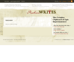 rashamwrites.com: Rasham Writes
RashamWrites.com is a literary project created in the spirit of a philosophical investigation, where human existence and experience is closely observed, dissected and transposed into paragraphs of gallant propaganda.