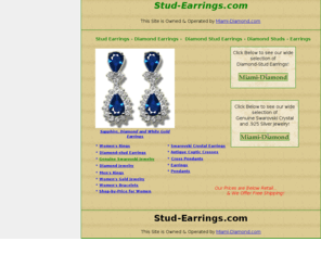 stud-earrings.com: Diamond-stud Earrings, Diamond Earrings & Swarovski Crystal
Diamond Stud Earrings, Earrings, Gold Jewelry and Swarovski Crystal Jewelry in .925 Silver.