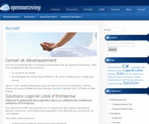 opensourceview.com: Consultant, Développement, Logiciel Libre | Consulting, Development, Enterprise Open Source
Consultant, expert en développement logiciel et support des Logiciels Libres d'Entreprise; Consulting, software development expert and support for Business Open Source Software.