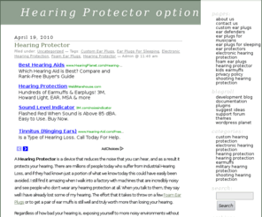 hearingprotector.net: Hearing Protector
A Hearing Protector is one of the most important occupational and health safety items that you can fully understand. Your hearing cannot be replaced.