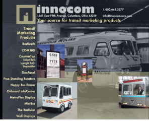 innocomcorp.com: Welcome to Innocom Corporation
Innocom Corporation is your source for transit marketing products 1-800-645-3377
