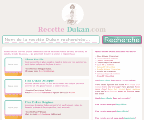 recettedukan.com: Recette Dukan .com
Recette Dukan .com vous propose une sélection des <strong> 62</strong>  meilleures recettes de crêpe, de cookies, de salades, de cake, de gateau, ... qui permettent de suivre à la lettre le régime Dukan