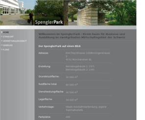 spenglerpark.ch: SPENGLERPARK
Willkommen im SpenglerPark – Ihrem Raum für Business und Ausbildung im zweitgrössten Wirtschaftsgebiet der Schweiz
