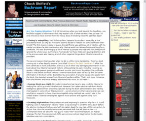 chuckshiflet.net: The Backroom Report - Analysis And Commentary From Chuck Shiflett
Unique analysis and commentary from Chuck Shiflett covering politics and breaking news in the State of Georgia. Conservative, with a touch of libertarianism and an occassional trip down a dirt road. Chuck is a former Communications Director of the Georgia Republican Party, a former member and chairman of the Bartow County Board of Education, former Sunday political columnist for the Cartersville Daily Tribune.