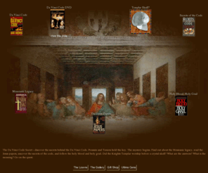 thedavincicodesecret.com: The Da Vinci Code Secret - books, image gallery, Poussin and Teniers hold the key
The Da Vinci Code Secret - discover the secrets behind the Da Vinci Code.  Poussin and Teniers hold the key.  The mystery begins.  Find out about the Messianic legacy, read the Jesus papers, uncover the secrets of the code, and follow the holy blood and holy grail.  Did the Knights Templar worship before a crystal skull?  What are the answers?  What is the meaning?  Go on the quest.