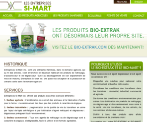 assainisseurbiomart.com: Si-Mart
Les Entreprises Si-Mart : entreprise familiale dans le domaine agricole fabricant de produits de nettoyage, d'assainisseur et de dégraisseur.