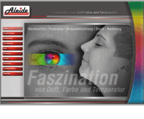 aleide.de: Startseite (Intro)
Aleide Innovationen - Faszination von Duft, Farbe und Temperatur.