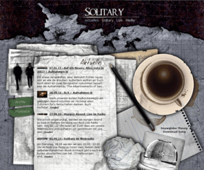 solitary-band.net: Solitary-band.net: Progressive Rock: Aktuelles
News und Aktuelles auf der offiziellen Website über die Progressive Rock/Metal Band Solitary. Solitary ist eine Progressive Rock/Metal Band aus Neuwied.