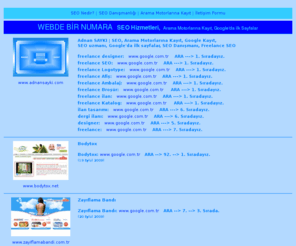 webdebirnumara.com: Arama Motorlarına Kayıt | Arama Motoru Kayıt | Google Kayıt | SEO uzmanı | Google'da ilk sayfa | Google'da ilk sayfalar | SEO Danışmanlık | SEO Danışmanı | SEO | Freelance | WEB
Arama Motorlarına Kayıt | Arama Motoru Kayıt | Google Kayıt | SEO uzmanı | Google'da ilk sayfa | Google'da ilk sayfalar | SEO Danışmanlık | SEO Danışmanı | SEO | Freelance | WEB