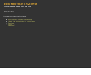 balajin.net: Welcome to my abode on the web
Balaji Narayanan's abode on the web