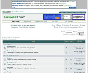 cakewalkforum.com: - Cakewalk Forum
The Cakewalk Forum is a place on the web to find information, exchange ideas, and help
others with Cakewalk Music Sequencing Software.  Get technical help from other users via our message boards.