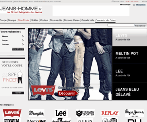 jeans-homme.fr: Jeans Homme : le Grand Magasin du Jeans Hommes | Jeans-Homme.fr
Plus de 1500 jeans de marque ! Découvrez  Jeans-Homme.fr | Le Grand Magasin du Jeans pour Homme LIVRAISON GRATUITE + RETOUR GRATUIT + EXPEDITION 24H