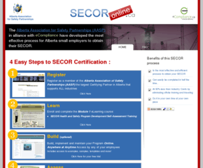 secoronline.ca: SECOR Online - 4 easy steps to get your Small Employer Certificate of Recognition
Obtain your Alberta SECOR, Small Employer Certificate of Recognition in three easy steps brought to you by AASP (Alberta Association for Safety Partnerships) and eCompliance.ca