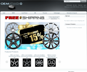 oemwheelsplus.com: OEM Wheels Plus - Your Online Source for OEM Replica Wheels for Audi, BMW, Mercedes Benz, Land Rover, Lexus, Porsche, and VW
OEM Replica Wheels for Audi, BMW, Mercedes Benz, Land Rover, Lexus, Porsche, and VW